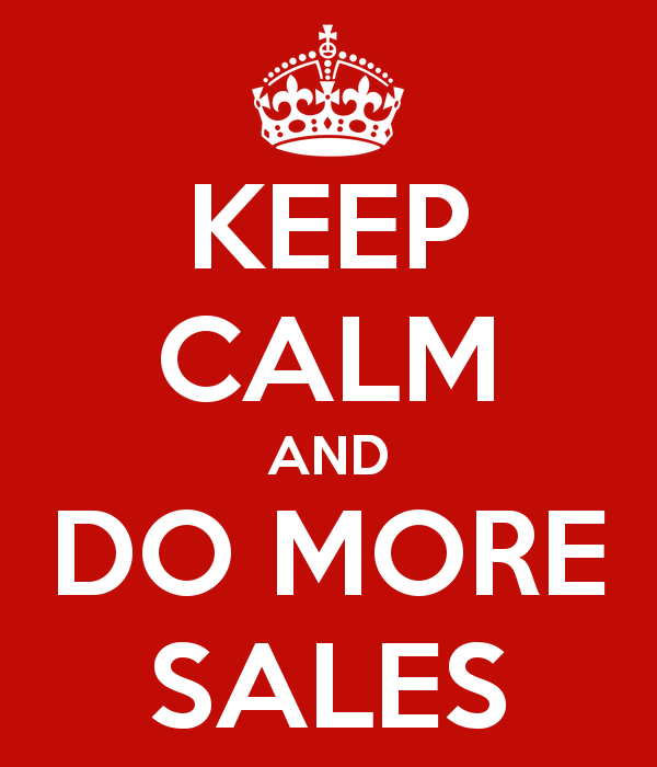 KeepCalmDoMoreSales