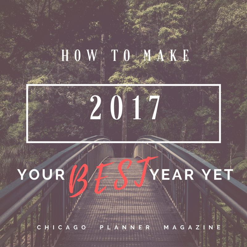 How to Make 2017 Your Best Year Yet