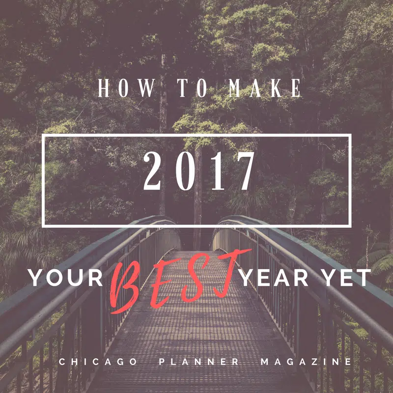 How to Make 2017 Your Best Year Yet