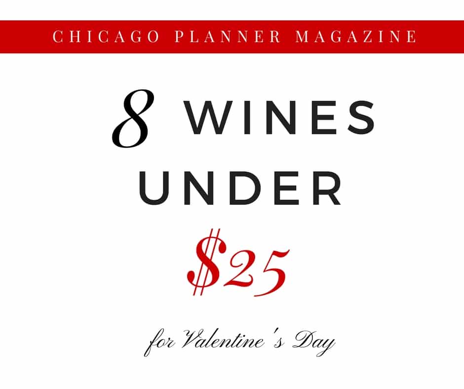 8 Wines Under $25 for Valentine’s Day